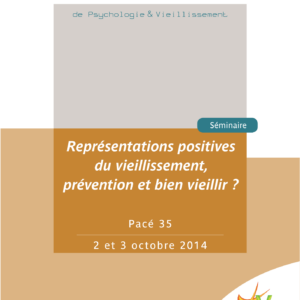 Représentations positives du vieillissement, prévention et bien vieillir ?