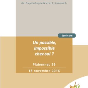 Un possible, Impossible chez soi ?