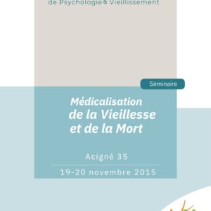 Médicalisation de la vieillesse et de la mort