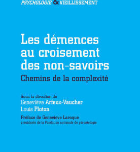 Les démences aux croisement des non-savoirs